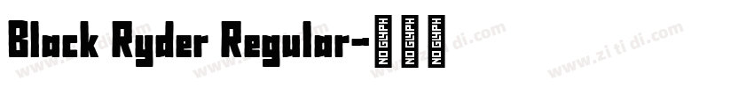 Black Ryder Regular字体转换
